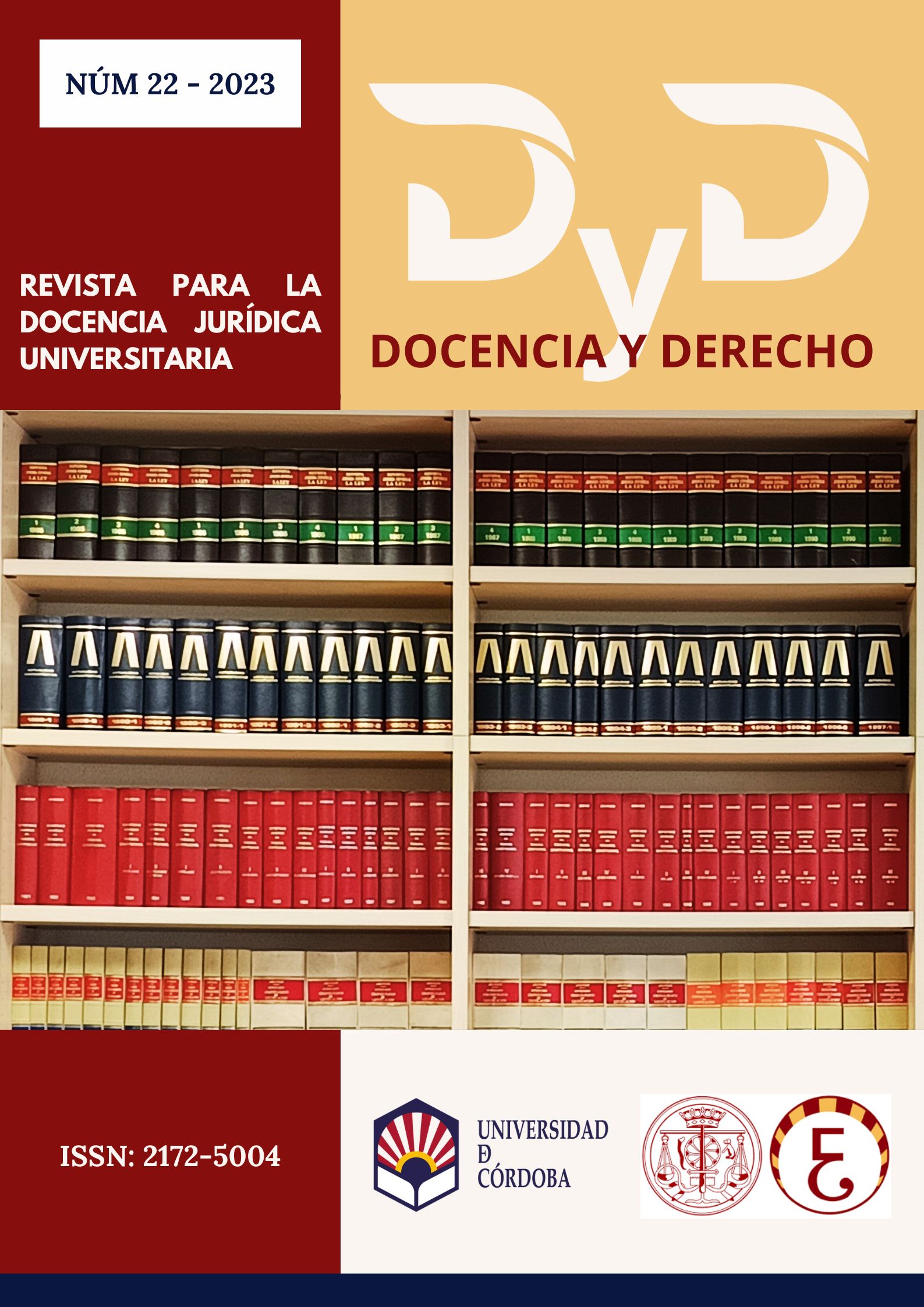 					Ver Núm. 22 (2023): Docencia y Derecho
				