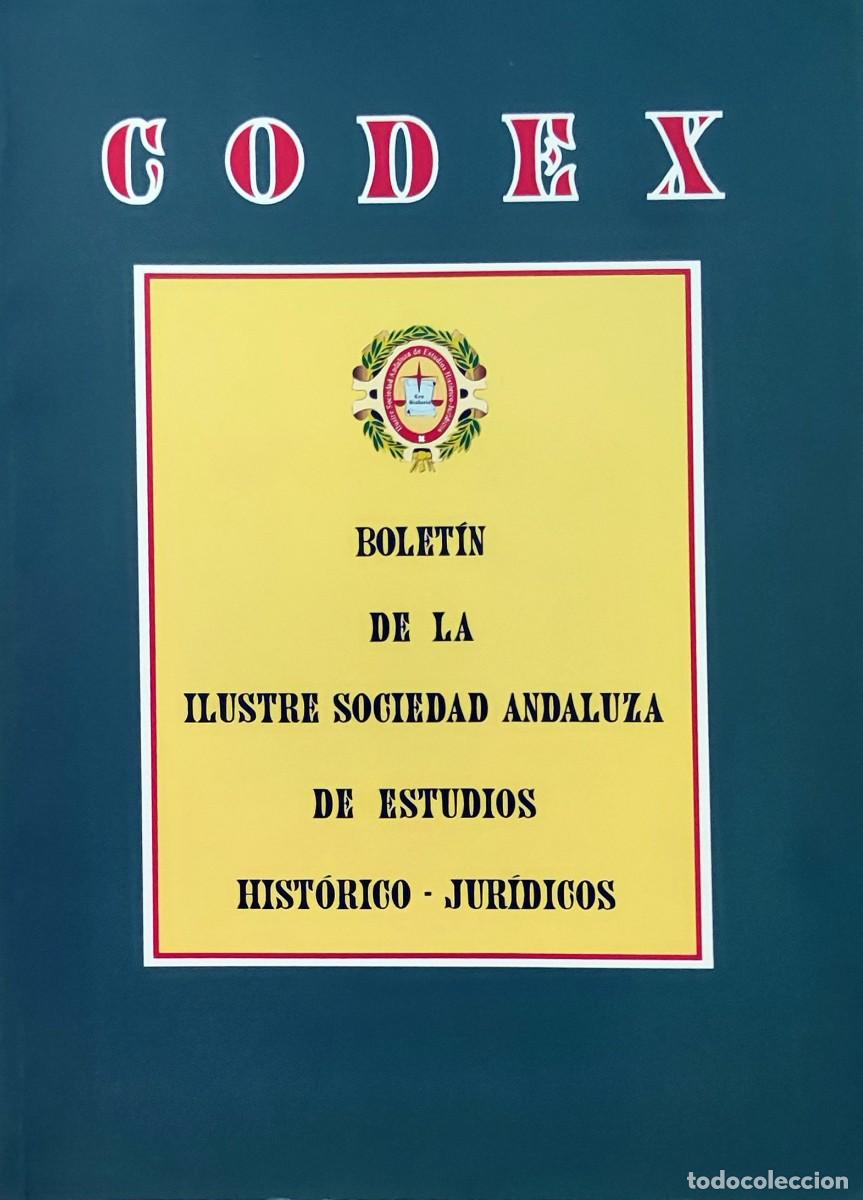 					Visualizar n. III (2008): CODEX. Boletín de la Ilustre Sociedad Andaluza de Estudios Histórico-Jurídicos
				